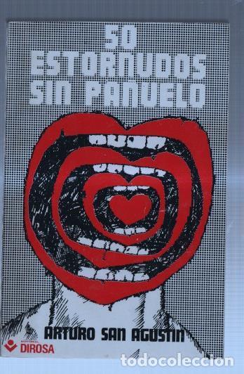 Libros: 50 estornudos sin pa&ntilde;uelo - Arturo San Agustin