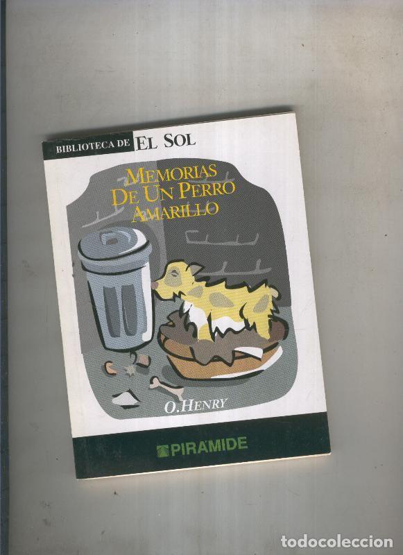 Libros: Memorias de un perro amarillo - O. Henry - Foto 1