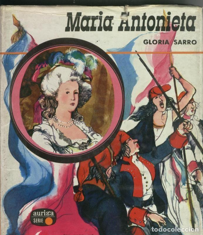 Libros: Auriga: Maria Antonieta - Gloria Sarro - Foto 1