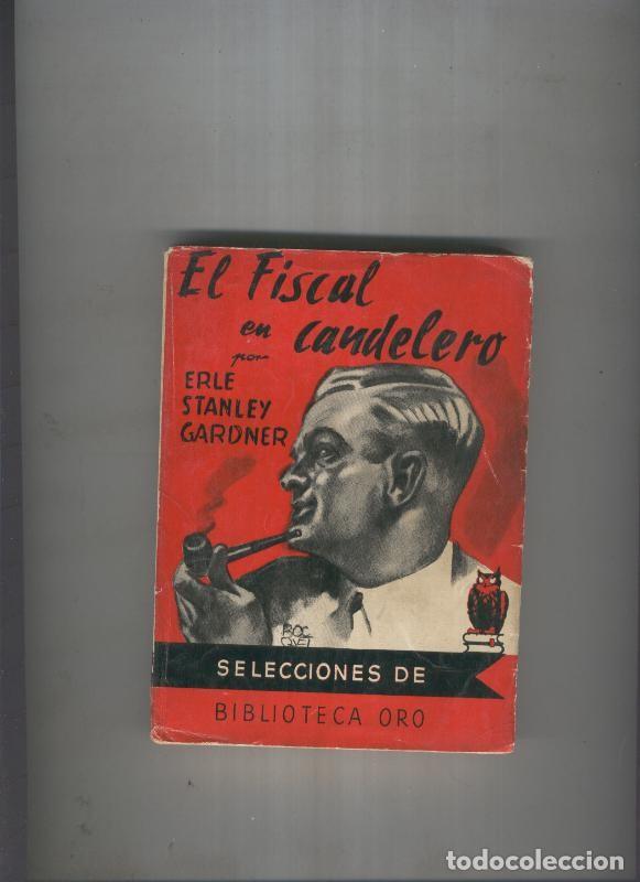 Libros: El fiscal en candelero - Erle Stanley Gardner