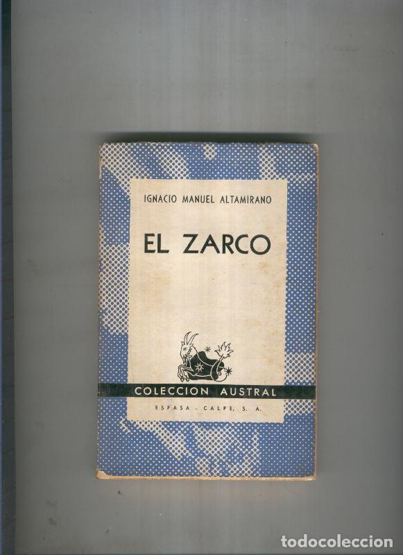 books: El zarco - Ignacio Manuel Altamirano
