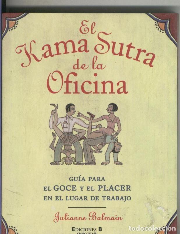 Libros: El Kama Sutra de la oficina - Julianne Balmain