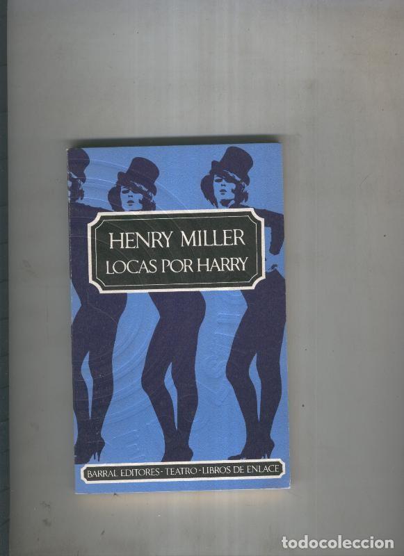 Libros: Locas por Harry - Henry Miller - Foto 1