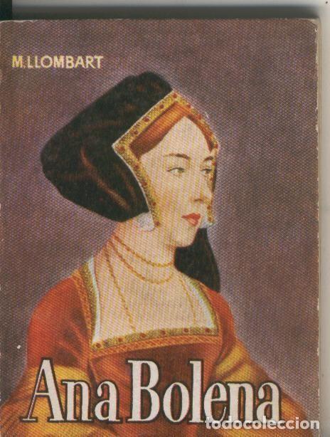 Libri di seconda mano: Enciclopedia Pulga numero 224: Ana Bolena - M. Llombart