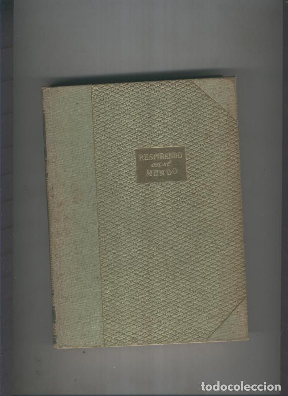Libros: Respirando en el mundo - William Saroyan - Foto 1