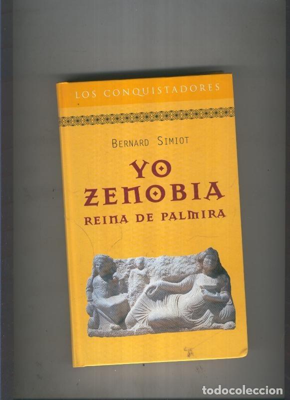 Livros em segunda m&atilde;o: Yo Zenobia Reina de Palmira - Bernard Simiot