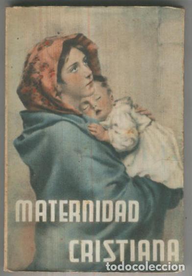 Libri di seconda mano: Maternidad Cristiana (tercera edicion) - Humberto Gaspardo