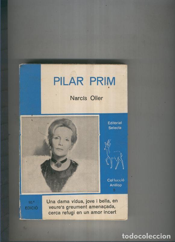 Libros: Pilar Prim - Narcis Oller - Foto 1