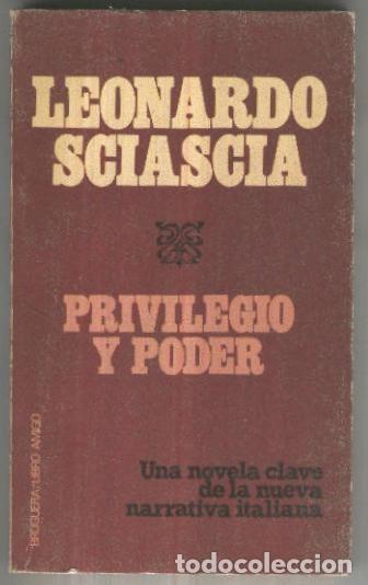 Libri di seconda mano: Libro amigo numero 540: Privilegio y poder - Leonardo Sciascia