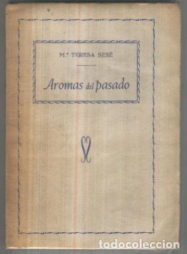 Libros: Aromas del pasado - M&ordf; Teresa Sese - Foto 1
