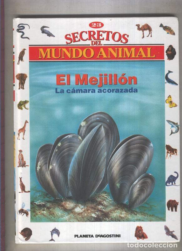 Libri di seconda mano: Secretos del mundo animal numero 23: El mejillon, la camara acorazada - Varios