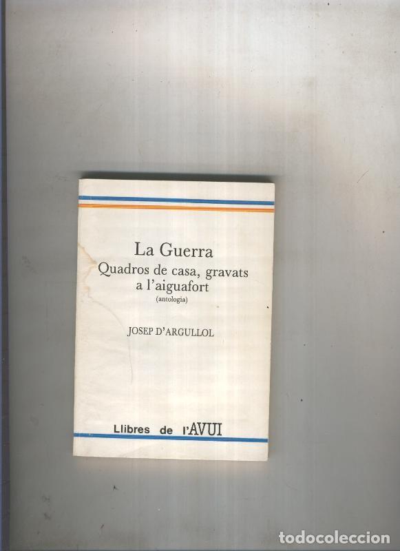 B&uuml;cher: La guerra. Quadros de casa, gravats a l aiguafort - Josep D Argullol