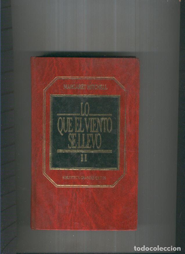 Libros: Lo que el viento se llevo. Volumen dos - Margret Mitchell