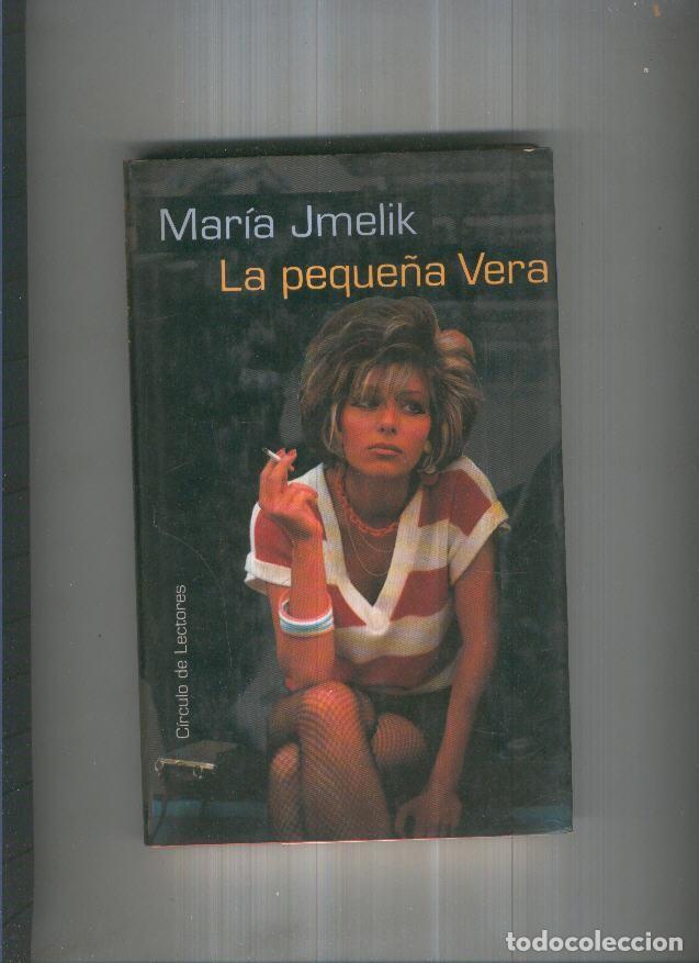 Libros: La peque&ntilde;a Vera - Maria Jmelik