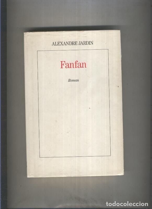 Libros: Fanfan - Alexandre Jardin - Foto 1