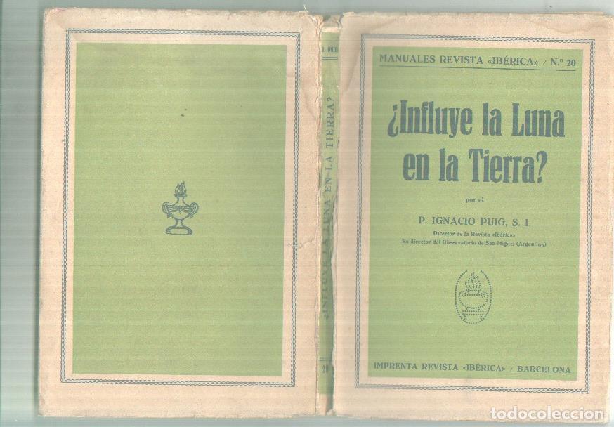 Libri di seconda mano: Influye la luna en la Tierra ? - P. Ignacio Puig