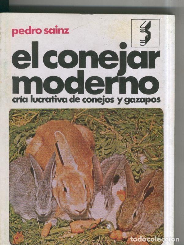 B&uuml;cher: Biblioteca Naturista: El conejar moderno - Pedro Sainz