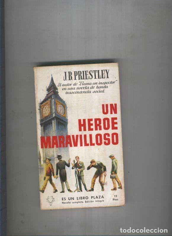 Libri di seconda mano: Un heroe maravilloso - J.B. Priestley