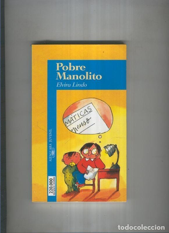 Libros: Pobre Manolito - Elvira Lindo - Foto 1
