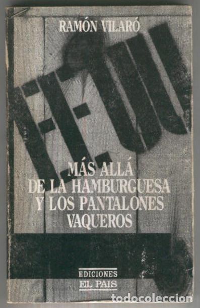 Libros: Mas alla de la hamburguesa y los pantalones vaqueros - Ramon Vilaro