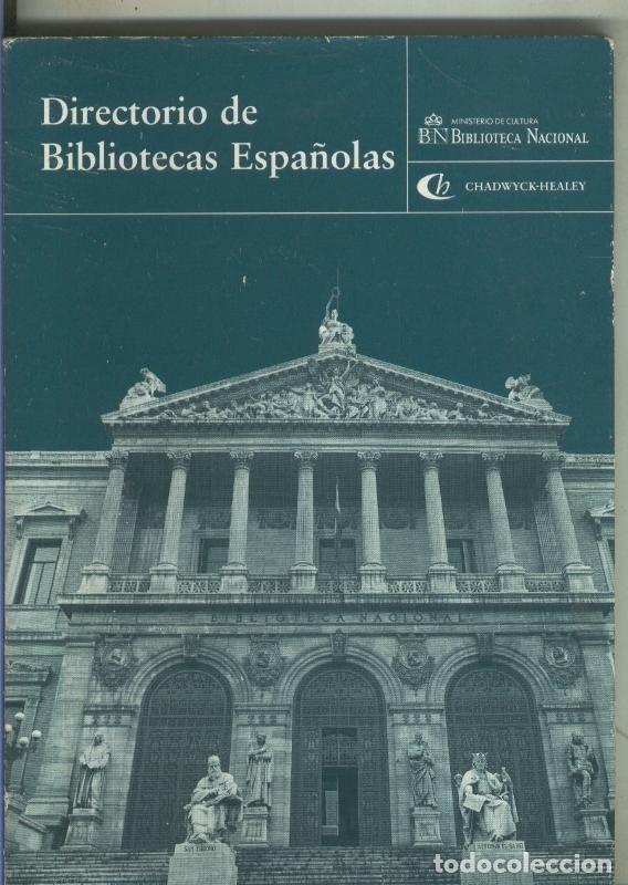 Libros: Directorio de Bibliotecas Espa&ntilde;olas - Varios - Foto 1