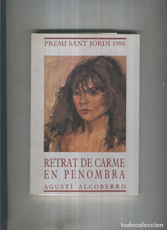 B&uuml;cher: Retrat de Carme en penombra - Agusti Alcoberro