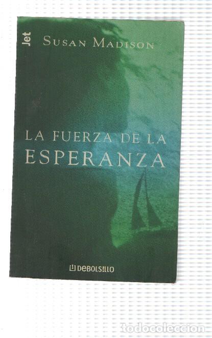 Libros: La fuerza de la esperanza - Susan Madison - Foto 1