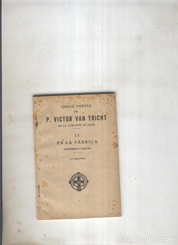 Libri di seconda mano: En la Fabrica - P. Victor Van Tricht