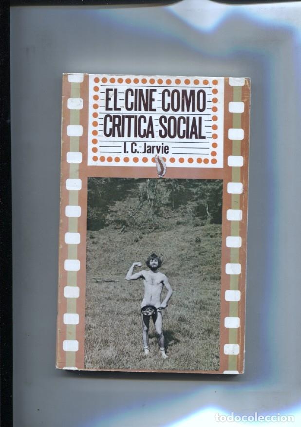 Libri di seconda mano: Edic Prisma: El cine como critica social - I.C.Jarvie