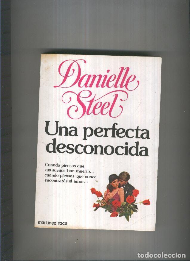 Libros: Una perfecta desconocida - Danielle Steel - Foto 1
