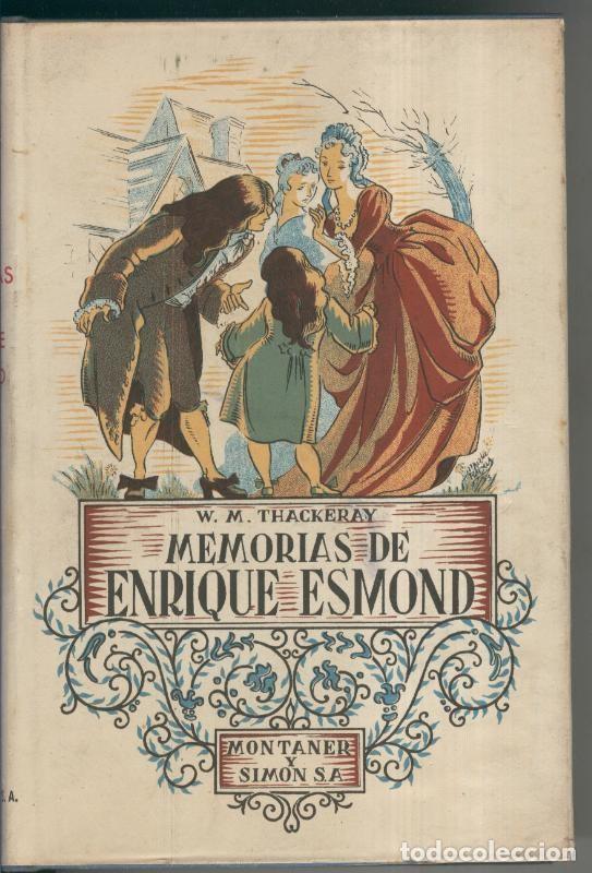 Libros: Memorias de Enrique Esmond - W.M. Thackeray - Foto 1
