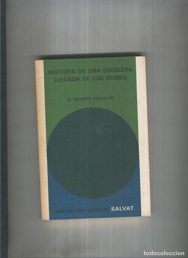 Libri di seconda mano: Historia de un escalera. Llegada de los dioses - A. Buero Vallejo
