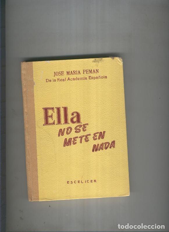 B&uuml;cher: Ella no se mete en nada - Jose Maria Peman
