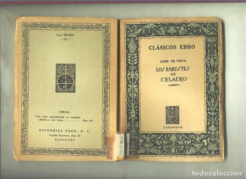 Libros: Clasicos Ebro numero 042: Los embustes de Celauro - Lope de Vega - Foto 1