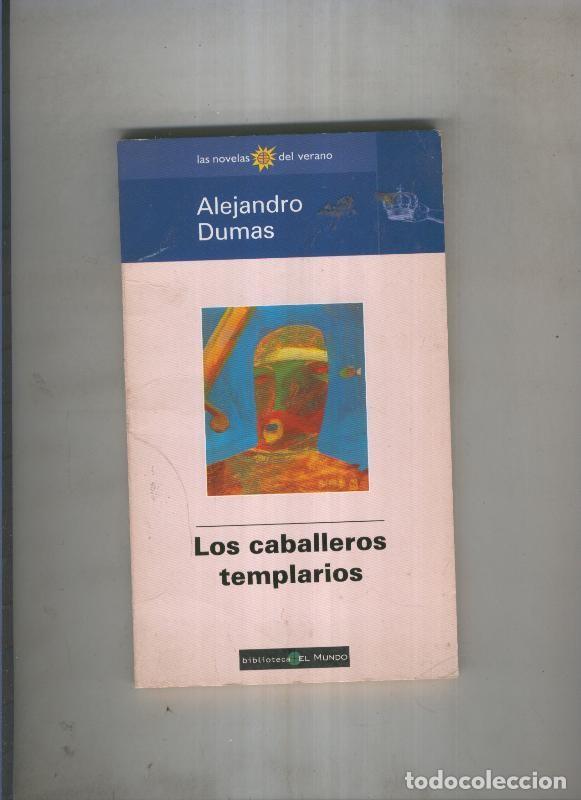 Libros: Los caballeros templarios - Alejandro Dumas - Foto 1