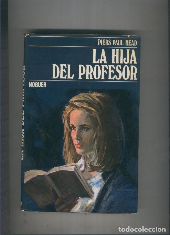 Libros: La hija del profesor - Piers Paul Read - Foto 1