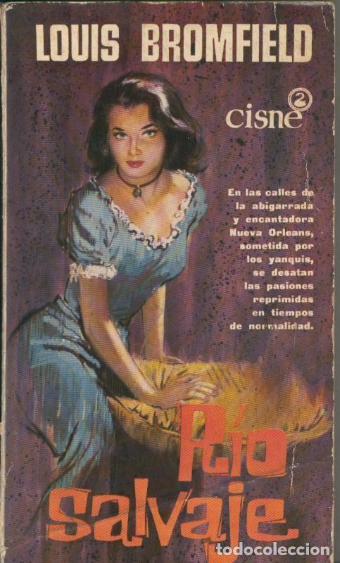 Libros: Cisne numero A 3: Rio salvaje - Louis Bromfield - Foto 1