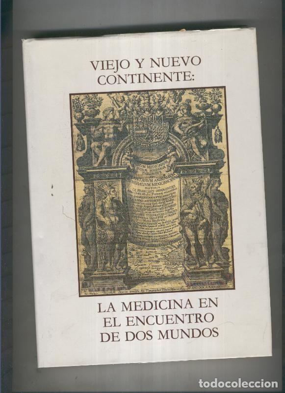 B&uuml;cher: Viejo y nuevo continente:La medicina en el encuentro de dos - Jose M. Lopez Pi&ntilde;ero