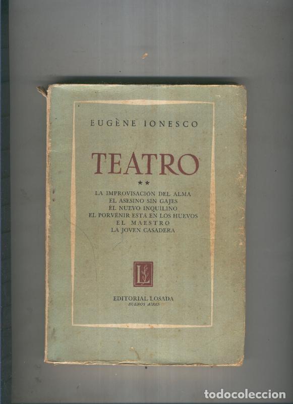 books: Teatro II: La improvisacion del alma-El asesino sin gajes- - Eugene Ionesco