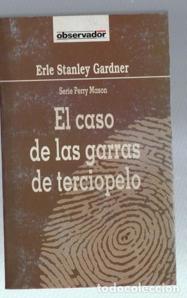 Libri di seconda mano: Coleccion El Observador numero 75: Perry Mason: El caso de las garras de terciopelo - Erle Stanley G