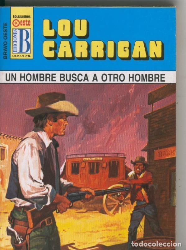 Libros: Bravo Oeste azul numero 286: Un hombrte busca a otro hombre - Lou Carrigan