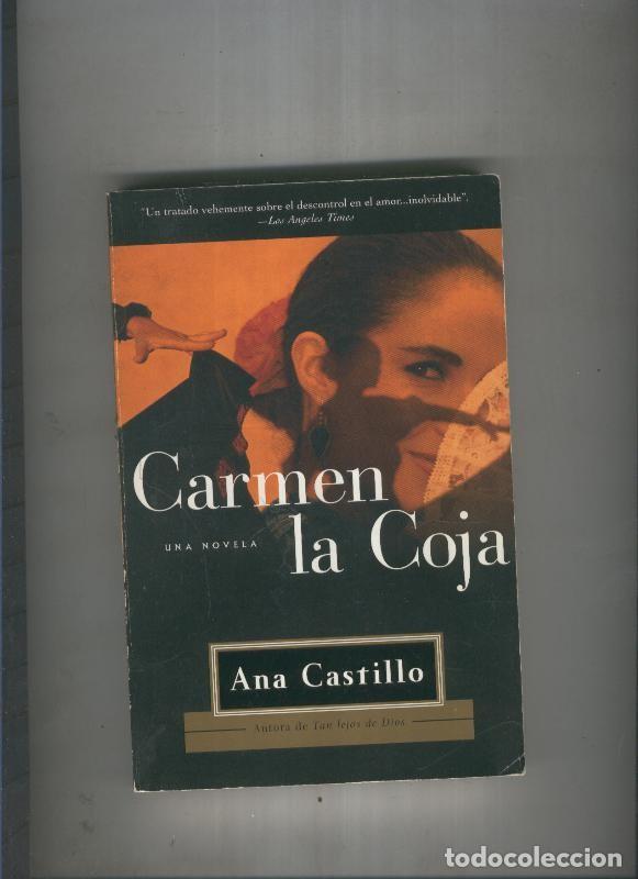 Libros: Carmen la Coja - Ana Castillo - Foto 1