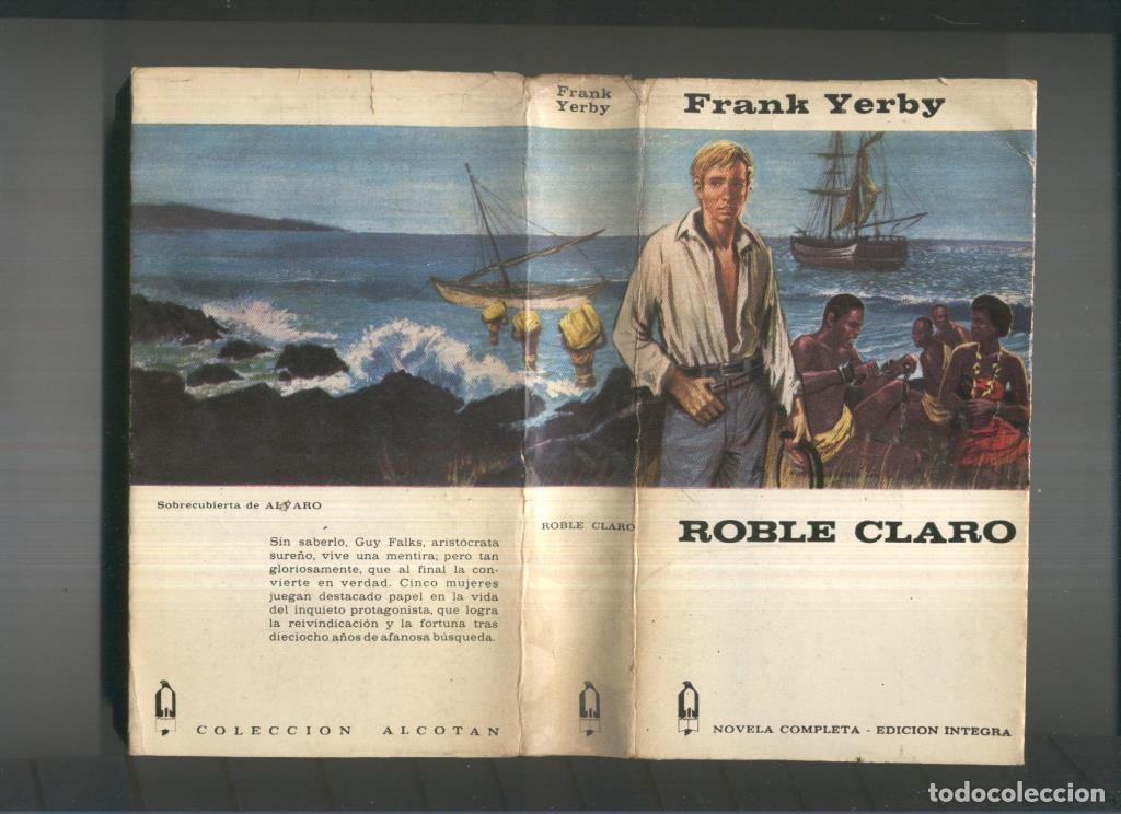 Libros: Alcotan numero 043: Roble claro - Frank Yerby - Foto 1