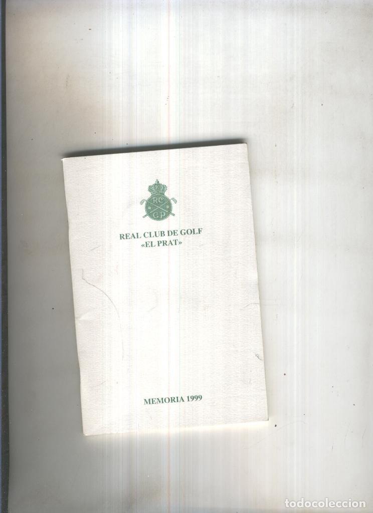 Libri di seconda mano: Real club de golf El Prat. Memoria 1999 - varios