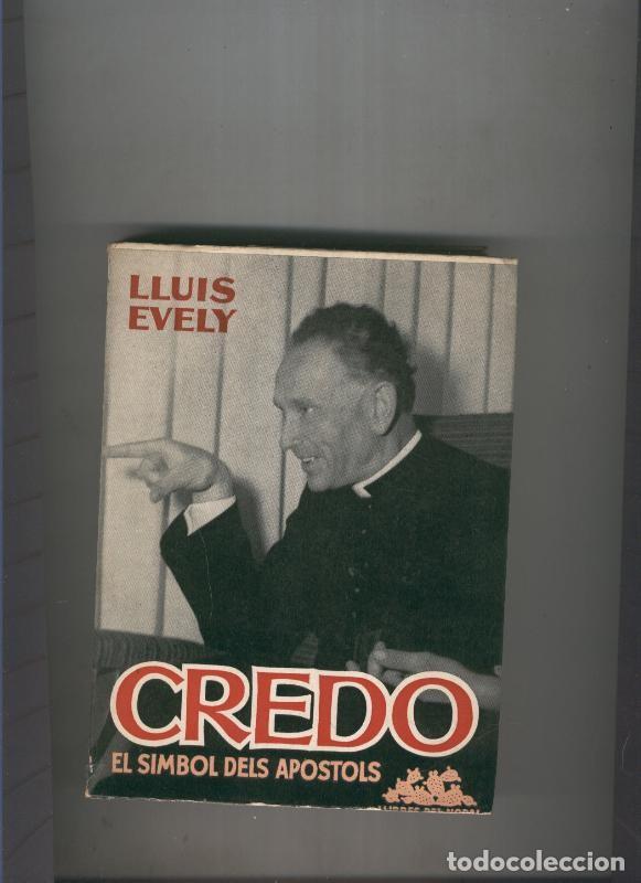 Libros: Credo. El simbol dels apostols - Lluis Evely - Foto 1