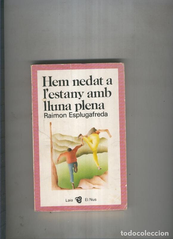 Libros: L estany amb lluna plena - Raimon Esplugafreda