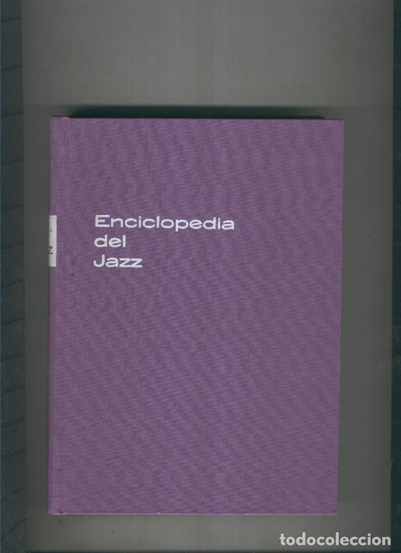 B&uuml;cher: Enciclopedia del Jazz - Stephen Longstreet, Alfons M. Dauer