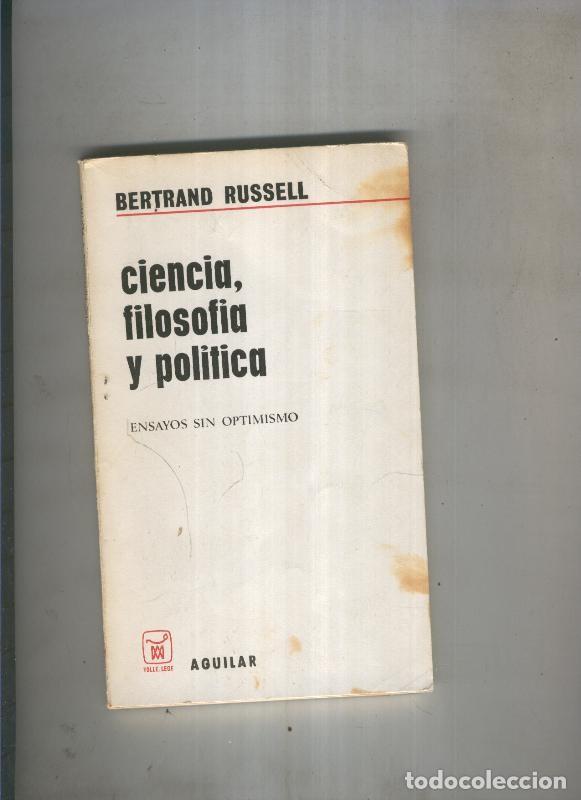 B&uuml;cher: Ciencia, filosofia y politica - Bertrand Russell