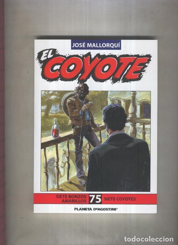 Libri di seconda mano: El Coyote novela numero 75 - Jose Mallorqui