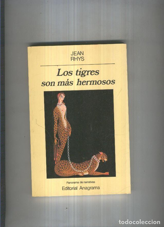 B&uuml;cher: Los tigres son mas hermosos - Jean Rhys